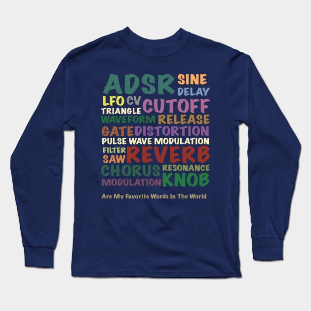 Synthesizer and Drum machine words Long Sleeve T-Shirt by Mewzeek_T